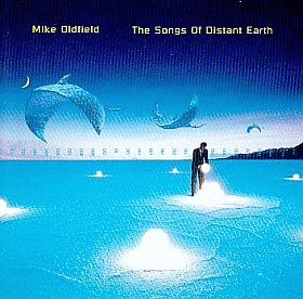 MIKE OLDFIELD / SONGS OF DISTANT EARTH ξʾܺ٤