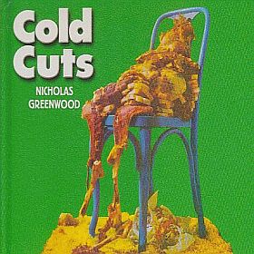 NICHOLAS GREENWOOD / COLD CUTS ξʾܺ٤