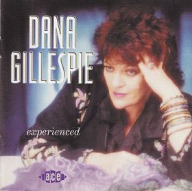DANA GILLESPIE / EXPERIENCED ξʾܺ٤