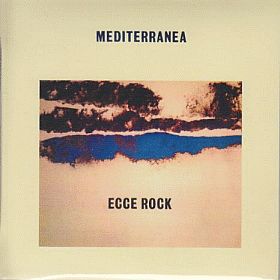 MEDITERRANEA / ECCE ROCK ξʾܺ٤