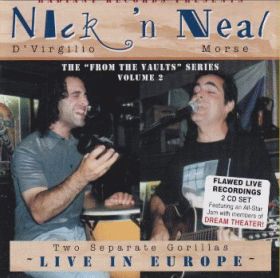 NICK 'N NEAL  / LIVE IN EUROPE ξʾܺ٤