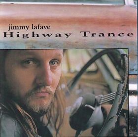 JIMMY LAFAVE / HIGHWAY TRANCE ξʾܺ٤