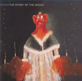 PHISH / STORY OF THE GHOST ξʾܺ٤