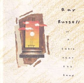 RAY RUSSELL / A TABLE NEAR THE BAND ξʾܺ٤