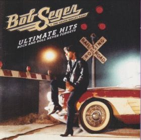 BOB SEGER / ULTIMATE HITS: ROCK AND ROLL NEVER FORGETS ξʾܺ٤