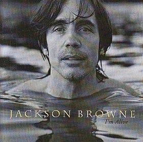 JACKSON BROWNE / I'M ALIVE ξʾܺ٤