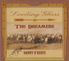 DANNY O'KEEFE / LOOKING GLASS AND THE DREAMERS ξʾܺ٤