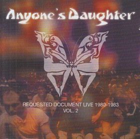 ANYONE'S DAUGHTER / REQUESTED DOCUMENT LIVE 1980-1983 VOL.2 ξʾܺ٤