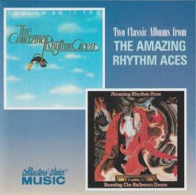 AMAZING RHYTHM ACES / TOUCAN DO IT TOO and BURNING THE BALLROOM DOWN ξʾܺ٤