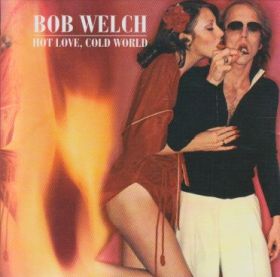 BOB WELCH / HOT LOVE COLD WORLD (4CDBOX) ξʾܺ٤