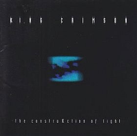 KING CRIMSON / CONSTRUKCTION OF LIGHT ξʾܺ٤