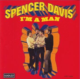SPENCER DAVIS GROUP / I'M A MAN ξʾܺ٤