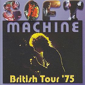 SOFT MACHINE / BRITISH TOUR '75 ξʾܺ٤