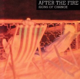 AFTER THE FIRE / SIGNS OF CHANGE ξʾܺ٤