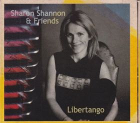 SHARON SHANNON & FRIENDS / LIBERTANGO ξʾܺ٤