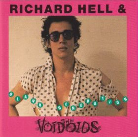 RICHARD HELL & THE VOIDODS / BLANK GENERATION ξʾܺ٤