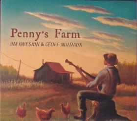 JIM KWESKIN & GEOFF MULDAUR / PENNY'S FARM ξʾܺ٤