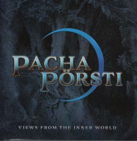 RAFAEL PACHA & KIMMO PORSTI(PACHA & PORSTI) / VIEWS FROM THE INNER WORLD ξʾܺ٤