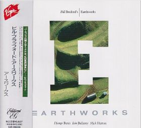 BILL BRUFORD'S EARTHWORKS / EARTHWORKS ξʾܺ٤