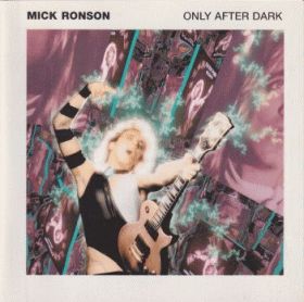 MICK RONSON / ONLY AFTER DARK ξʾܺ٤