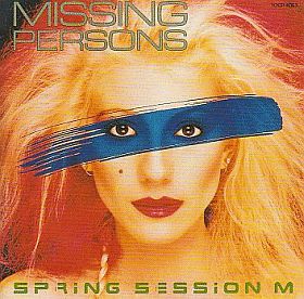 MISSING PERSONS / SPRING SESSION M ξʾܺ٤