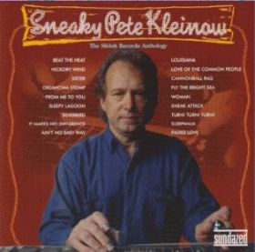 SNEAKY PETE KLEINOW / THE SHILOH RECORDS ANTHOLOGY ξʾܺ٤