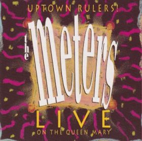 METERS / UPTOWN RULERS! (LIVE ON THE QUEEN MARY) ξʾܺ٤