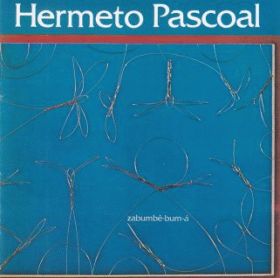 HERMETO PASCOAL(HERMETO PASCHOAL) / ZABUMBE BUM A ξʾܺ٤