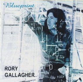 RORY GALLAGHER(ROLLY GALLEGHER) / BLUEPRINT ξʾܺ٤