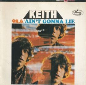 KEITH / 98.6 and AIN'T GONNA LIE ξʾܺ٤