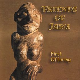 FRIENDS OF JABU / FIRST OFFERING ξʾܺ٤