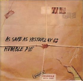 HUMBLE PIE / AS SAFE AS YESTERDAY IS ξʾܺ٤