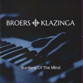BROERS & KLAZINGA / BURDENS OF THE MIND ξʾܺ٤