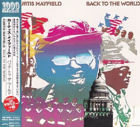 CURTIS MAYFIELD / BACK TO THE WORLD ξʾܺ٤