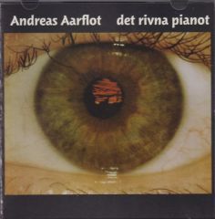 ANDREAS AARFLOT / DET RIVNA PIANOT ξʾܺ٤
