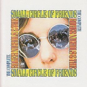 ROGER NICHOLS & THE SMALL CIRCLE OF FRIENDS / ROGER NICHOLS AND THE SMALL CIRCLE OF FRIENDS ξʾܺ٤