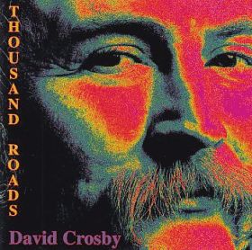 DAVID CROSBY / THOUSAND ROADS ξʾܺ٤