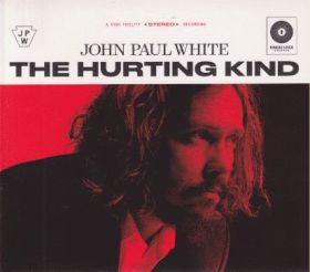 JOHN PAUL WHITE / HURTING KIND ξʾܺ٤