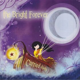 BRIGHT FOREVER / CARRIED AWAY ξʾܺ٤