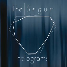 SEGUE / HOLOGRAMS ξʾܺ٤