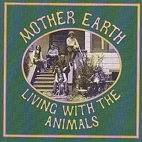 MOTHER EARTH / LIVING WITH THE ANIMALS ξʾܺ٤
