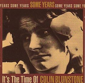 COLIN BLUNSTONE / SOME YEARS : IT'S THE TIME OF COLIN BLUNSTONE ξʾܺ٤