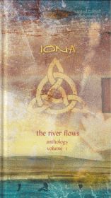 IONA / RIVER FLOWS: ANTHOLOGY VOLUME 1 ξʾܺ٤