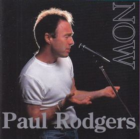 PAUL RODGERS / NOW ξʾܺ٤