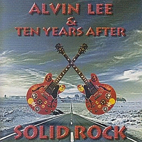 ALVIN LEE & TEN YEARS AFTER / SOLID ROCK ξʾܺ٤