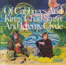 CHAD & JEREMY(CHAD STUART & JEREMY CLYDE) / OF CABBAGES AND KINGS ξʾܺ٤