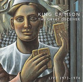 KING CRIMSON / GREAT DECEIVER 1 LIVE 1973-1974 ξʾܺ٤
