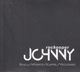 EHALA/NOGISTO/KAPPEL/VOLKONSKI (RUJA) / ROCKOOPER 'JOHNNY' ξʾܺ٤