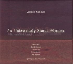VANGELIS KATSOULIS / AN UNBEARABLY SHORT GLANCE ξʾܺ٤