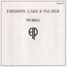 EL&P(EMERSON LAKE & PALMER) / WORKS VOLUME 2 ξʾܺ٤